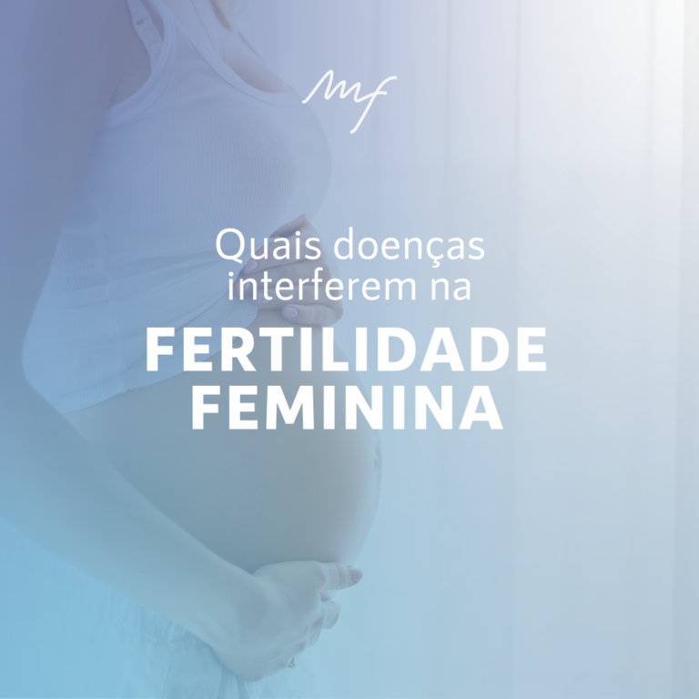 Quais doenças interferem na fertilidade feminina